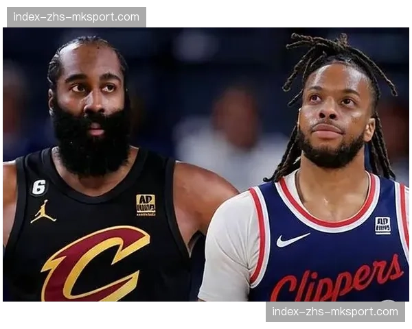 哈登交易至骑士冲击总冠军，加兰伤愈即将迎来快船首秀